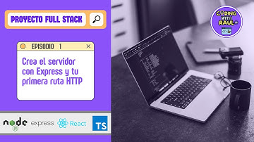 Proyecto Full Stack con Node JS y Express DESDE CERO  | Capítulo 1