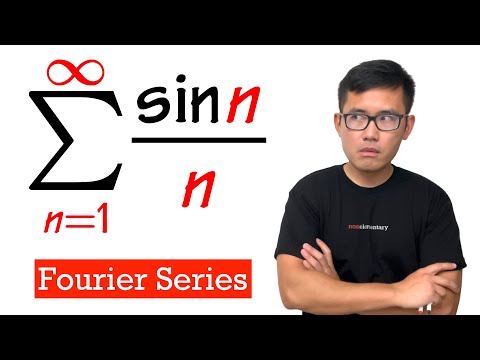 My favorite infinite series, the sum of sin(n)/n by Fourier Series