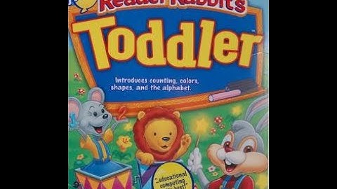 Reader Rabbit Toddler Gameplay (A Walkthrough through Toddler Games with Your Favorite Rabbit)