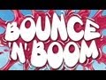 Box Bottom Feat Big Babba - Bounce 'n' Boom (OUT NOW / Official Video)