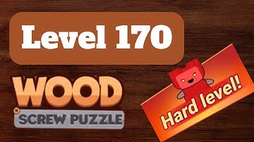 Wood Nuts: Screw Puzzle Level 170 Walkthrough & Answer Key
