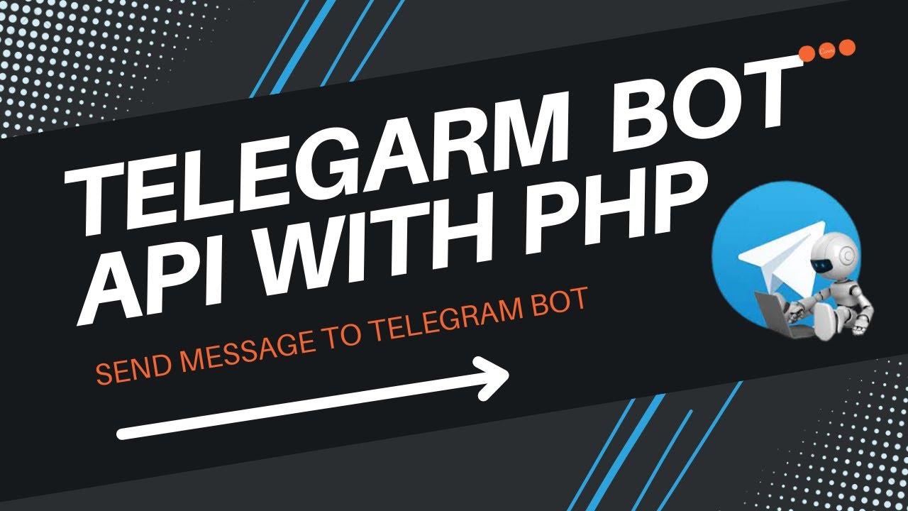 5. Send Message to Telegram Bot - TELEGRAM BOT API WITH PHP