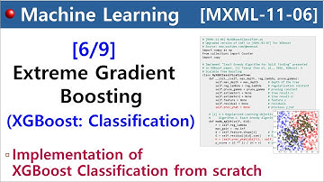 [MXML-11-06] Extreme Gradient Boosting (XGBoost) [6/9] - Implement the classification from scratch