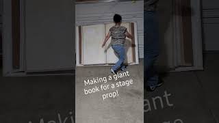 In progress - giant book for stage prop!