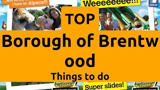 Top things to do in Borough of Brentwood, Essex | England - English