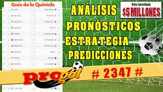 ✅ PROGOL 2347 Full Analysis ✅ This Week's Predictions 🚀