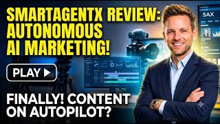 SmartAgentX Review 2026 – The Autonomous AI Marketing Agent That Creates & Publishes Content For You