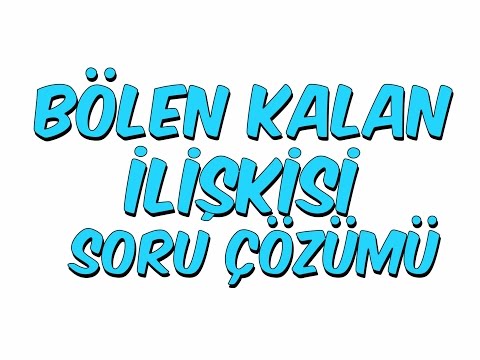 BÖLEN KALAN İLİŞKİSİ SORU ÇÖZÜMÜ | YGS KAMPI '16 Matematik