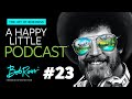 No Mistakes | Episode 23 | The Joy of Bob Ross - A Happy Little Podcast™