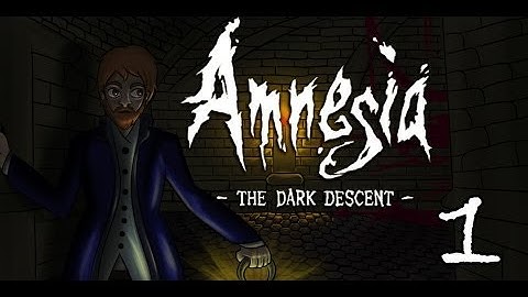 Amnesia - The Dark Descent (ft. Aevynne, Chiib, and Trish) [Part1]