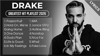 DRAKE Songs Playlist 2026 | The Best Of DRAKE | Greatest Hits Full Album 2026 (Lyrics)