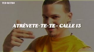 Download lagu Calle 13 - Atrévete te te (Letra/Lyrics)