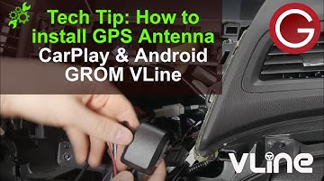 How to place GPS antenna when installing GROM VLine VL2 system for wireless CarPlay Android Auto