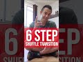 6 Step Shuffle Transition #shorts