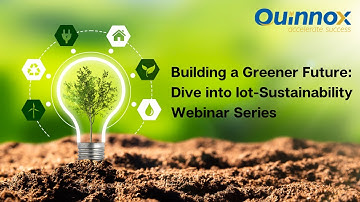IoT & Sustainability-focused Webinar Series | Quinnox and Software AG