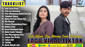 Lagu Minang Terbaru 2025 Enak Didengar Bikin Baper ~ Full Album Pop Minang Terpopuler Tiktok