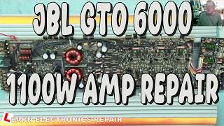 JBL GTO 6000 1100W Car Audio Amplifier Repair : One Channel Blown