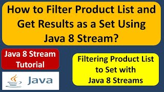 How to Filter Product List and Get Results as a Set Using Java 8 Stream? | Java 8 Streams