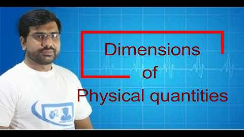 dimensions of physical quantities part 2