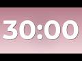 30 Minute Silent Timer | Focus, Study, Deep Work