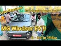WINDSOR EV detailed tour and test drive in MG Tejpal motors Electric cars benefits and disadvantage