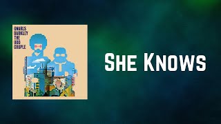 Gnarls Barkley - She Knows (Lyrics)