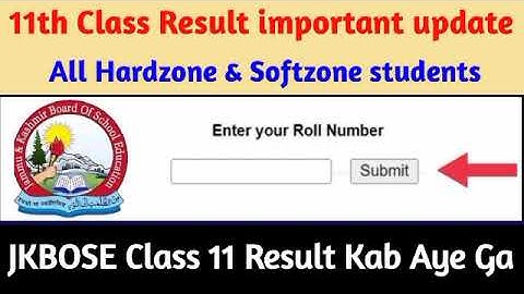 Jkbose class 11th Result update today | All Hardzone & Softzone | Must watch & Share