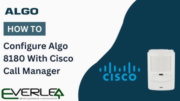 How to Configure the Algo 8180 with Cisco Call Manager