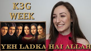 K3G Week #5 | Yeh Ladka Hai Allah | Shah Rukh Khan | Kajol | Reaction