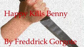 Happy Appy Happy Kills Benny