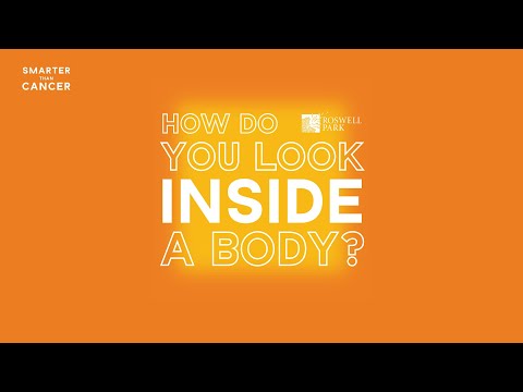 Smarter Than Cancer Ep. 8 | How Do You Look Inside A Body?