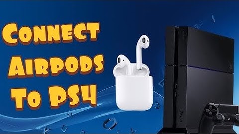 How To Connect Airpods To PS4 2020 - (Working 100%)