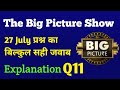 The Big Picture Show 27 July Registration Question Answer | The Big Picture Show Today Answer