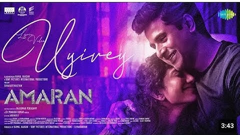 Uyirey - Lyrical | Amaran | Sivakarthikeyan, Sai Pallavi | GV Prakash | Rajkumar | Kamal Haasan