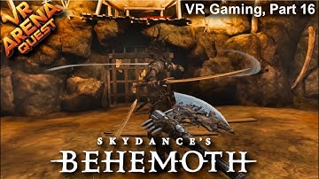 BEHEMOTH, VR Gaming. Part 16 | Virtual Reality Walkthrough | Meta Quest 3 Gameplay