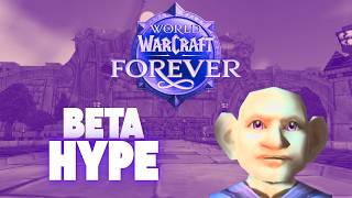 WoW Forever Waiting Room (Beta Release Prep)