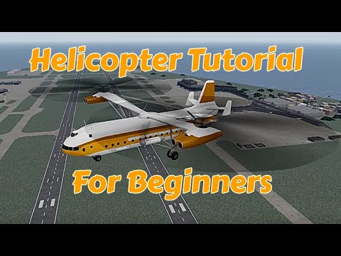Aeronautica Helicopter Tutorial For Beginners