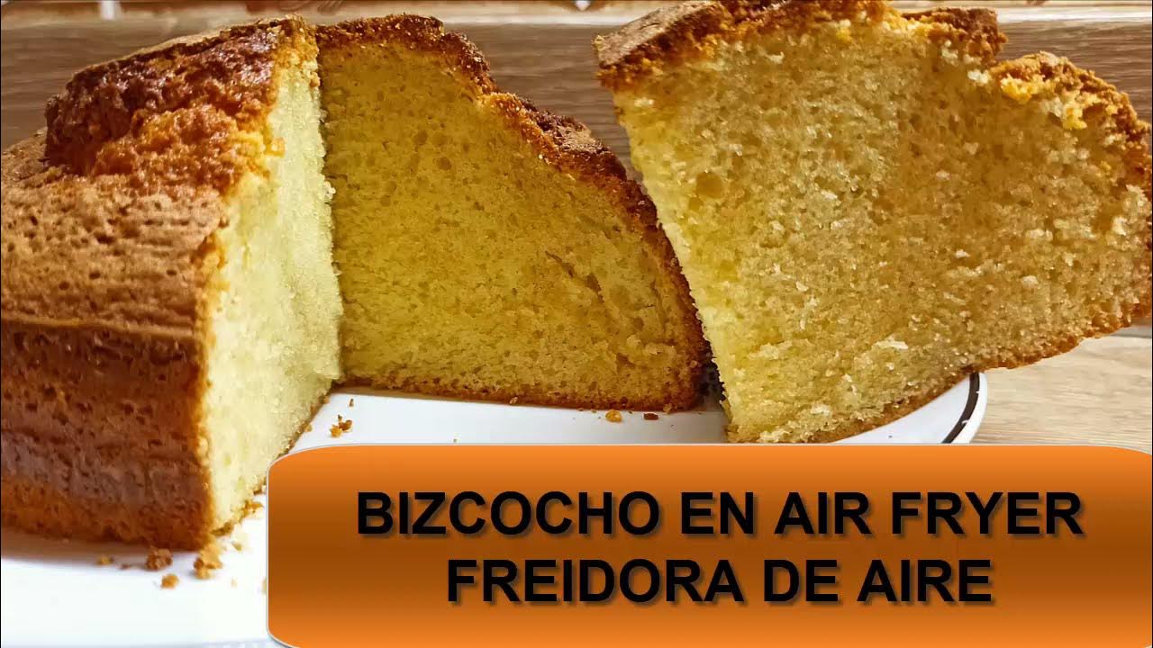 Aprende a preparar bizcocho para torta en freidora de aire - Belleza  estética