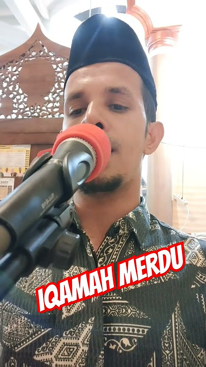 Iqomah Merdu