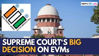 Supreme Court Rejects Petitions Seeking 100% EVM-VVPAT Verification
