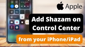Add Shazam on Control Center IPhone / iPad !!
