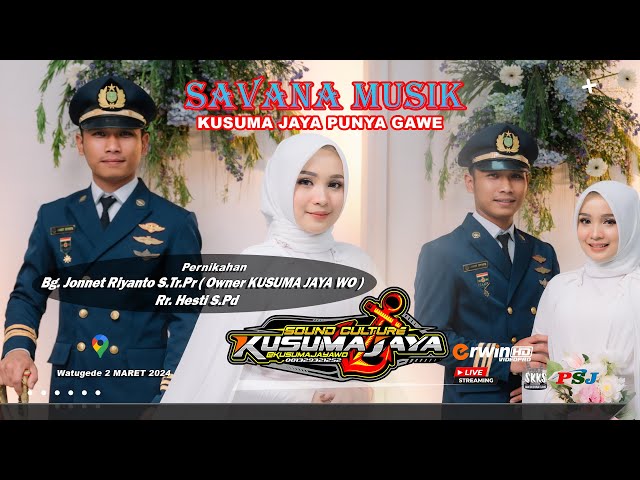 SAVANA MUSIK LIVE || RESEPSI JONNET RIYANTO S.TR.PEL u0026 HESTI S.PD || WATUGEDE 2 MARET 2024 class=