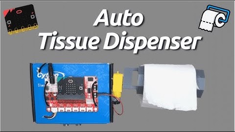 DIY เครื่องจ่ายกระดาษชำระอัตโนมัติโดยใช้ REKA:BIT และ micro:bit