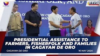 Presidential Assistance to Farmers, Fisherfolk and Families in Cagayan de Oro City