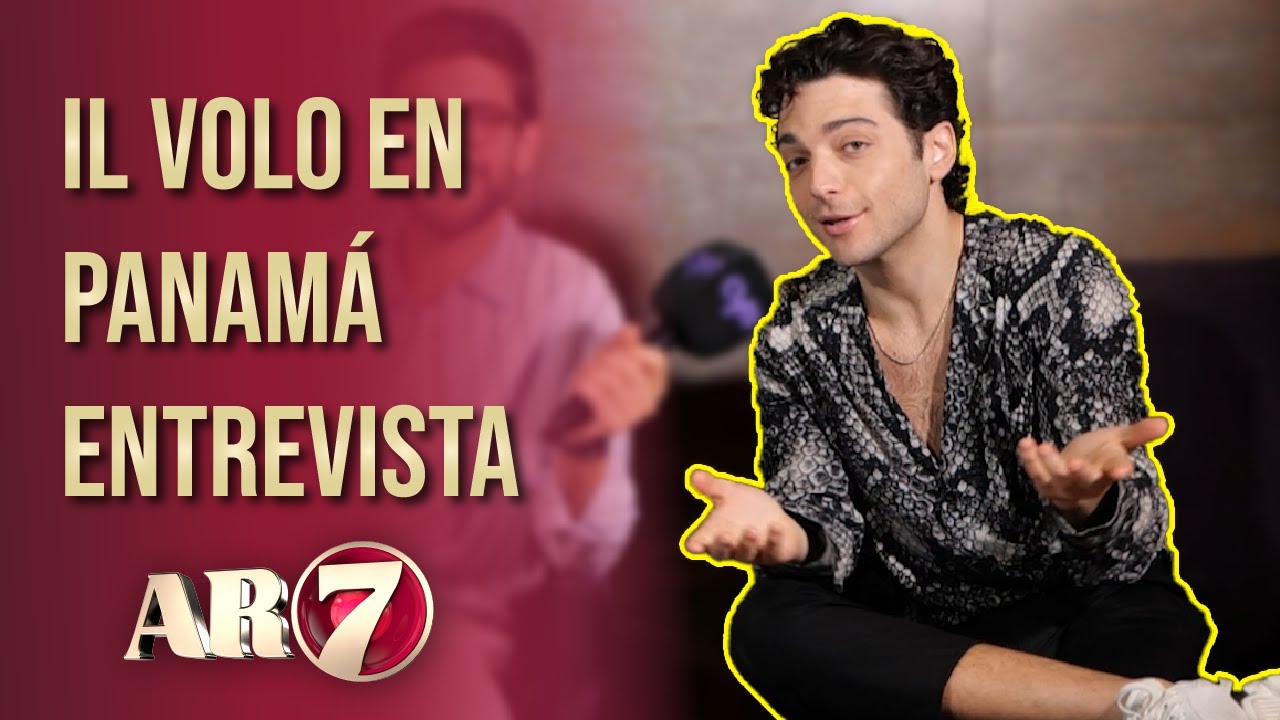 IL VOLO EN PANAMÁ ENTREVISTA EN AR7
