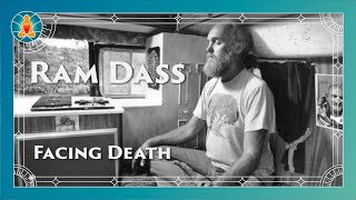 Facing Death  Ram Dass Full Lecture 1992