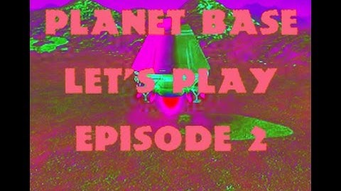 PLANET BASE Let
