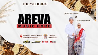 LIVE📡AREVA MUSIC HORRE//WEDDING MERDY & RICKY YUNI//MONICA MULTIMEDIA//HS SOUND