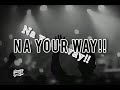 Na Your Way Lyrics Vide Nosa Ft Mairo Ese Na Your Way Lyrics Vide Nosa Ft Mairo Ese