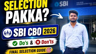     SBI CBO Interview 2026 | Complete Strategy + Do’s &amp; Don’ts | Final Selection Guide 